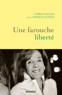 Book cover of Une farouche liberté