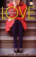 Book cover of The opposite of love