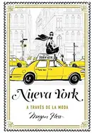 Book cover of Nueva York a través de la moda