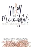 Book cover of Messy to Meaningful