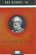 Book cover of Robert E. Lee