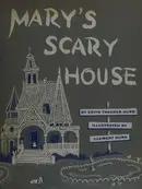 Book cover of Mary's scary house