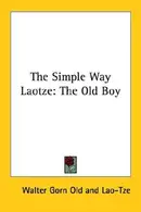 Book cover of The Simple Way Laotze