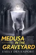 Book cover of Medusa in the Graveyard