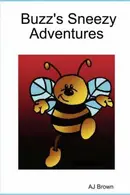 Book cover of Buzz's Sneezy Adventures