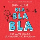 Book cover of Bla, bla, bla