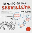 Book cover of Tu mundo en una servilleta