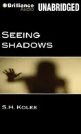 Book cover of Seeing Shadows