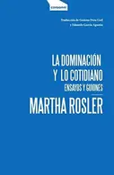 Book cover of La dominación y lo cotidiano