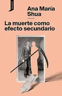 Book cover of La muerte como efecto secundario