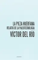 Book cover of La pieza huérfana