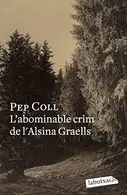 Book cover of L'abominable crim de l'Alsina Graells