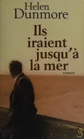 Book cover of Ils iraient jusqu'à la mer