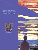 Book cover of Loin des yeux, près du coeur