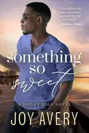 Book cover of Something So Sweet