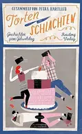 Book cover of Tortenschlachten
