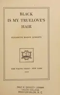 Book cover of Black is my truelove's hair