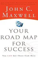Book cover of Your Road Map for Success