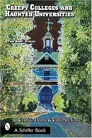 Book cover of Creepy colleges and haunted universities