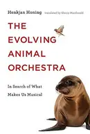 Book cover of The Evolving Animal Orchestra