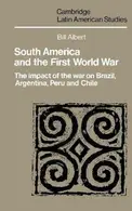 Book cover of South America and the First World War