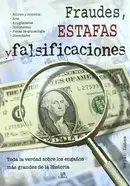 Book cover of Fraudes, Estafas y Falsificaciones