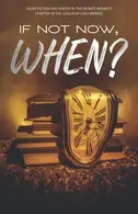 Book cover of If Not Now, When?