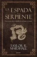 Book cover of La espada y la serpiente