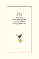 Book cover of Wie man über Orte spricht, an denen man nicht gewesen ist