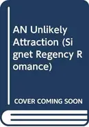 Book cover of An Unlikely Attraction