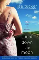 Book cover of Shout down the moon