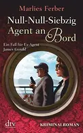 Book cover of Null-Null-Siebzig : Agent an Bord