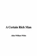 Book cover of A Certain Rich Man