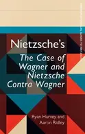 Book cover of Nietzsche's the Case of Wagner and Nietzsche Contra Wagner
