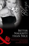 Book cover of Better Naughty Than Nice