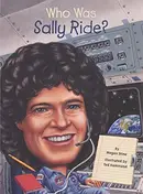 Book cover of Who Was Sally Ride?