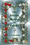 Book cover of The Living World of Faery