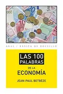 Book cover of Las 100 palabras de la economía