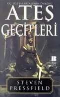 Book cover of Ates Gecitleri - Uc Yuz Ispartali ' nin Oykusu