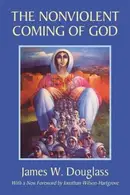 Book cover of The Nonviolent Coming of God