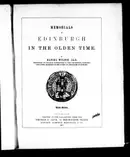 Book cover of Memorials of Edinburgh in the olden time