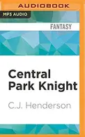 Book cover of Central Park Knight