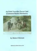Book cover of An Irish Traveller Pavee Cant Dictionary