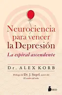 Book cover of Neurociencia para vencer la depresión