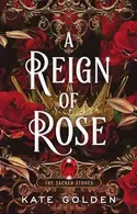 Book cover of Reign of Rose