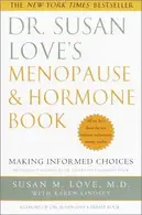 Book cover of Dr. Susan Love's menopause and hormone book : making informed choices