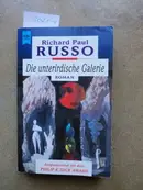 Book cover of Die Unterirdische Galerie Roman