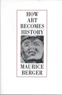 Book cover of How Art Becomes History
