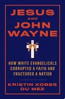 Book cover of Jesus and John Wayne