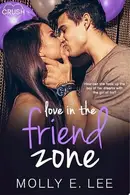 Book cover of Love in the Friend Zone